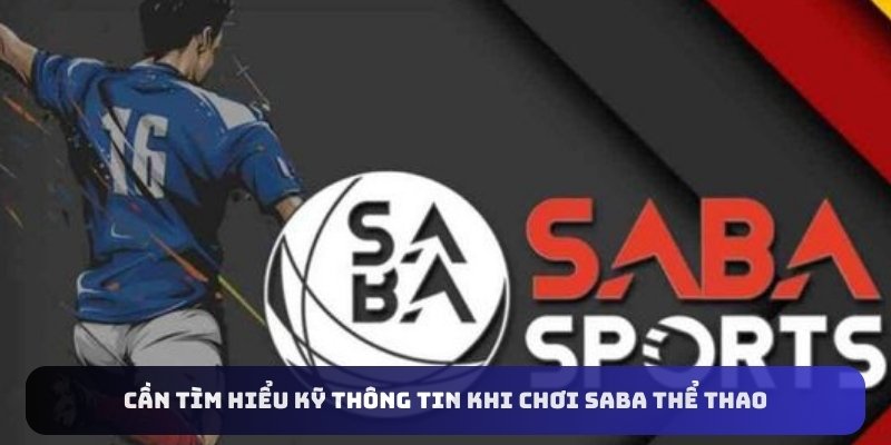 Cần tìm hiểu kỹ thông tin khi chơi SABA thể thao U888
